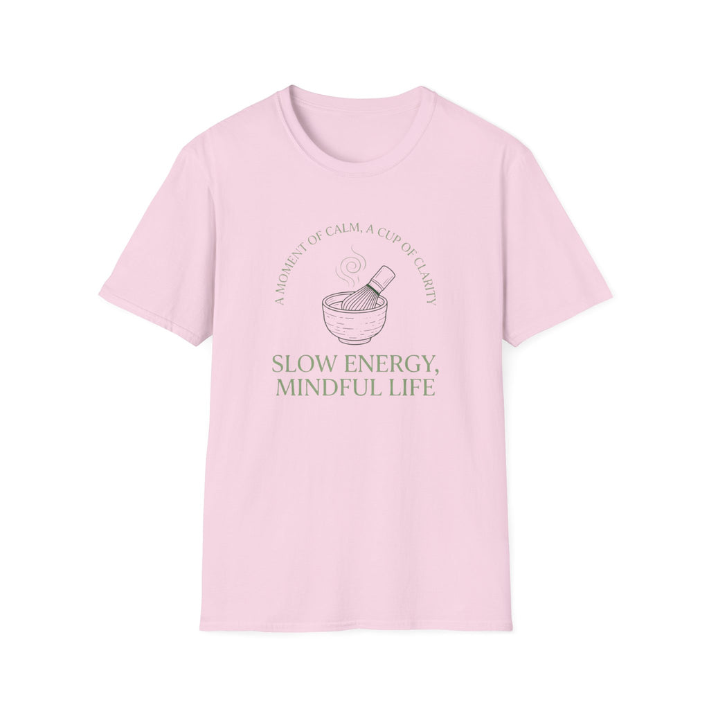 Slow Energy Mindful Life T-Shirt
