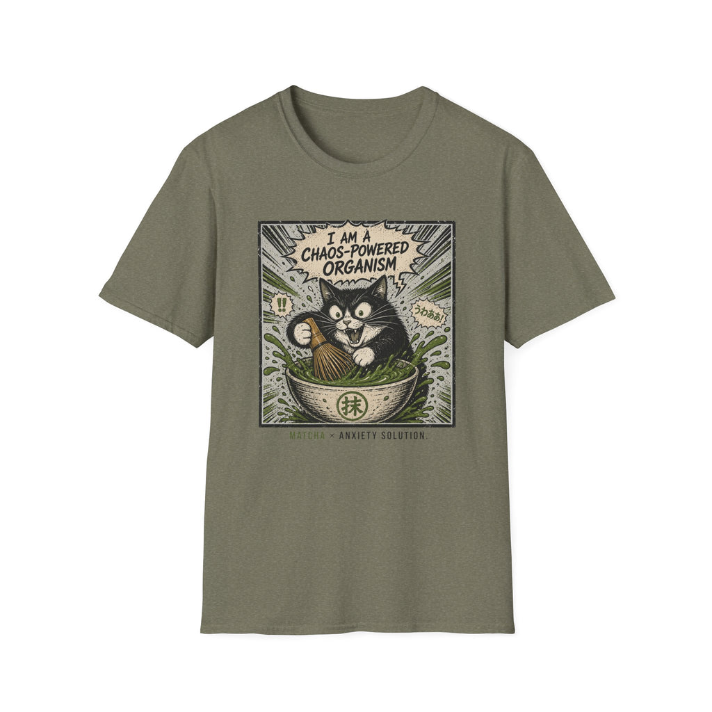 I Am A Chaos Powered Organism T-Shirt