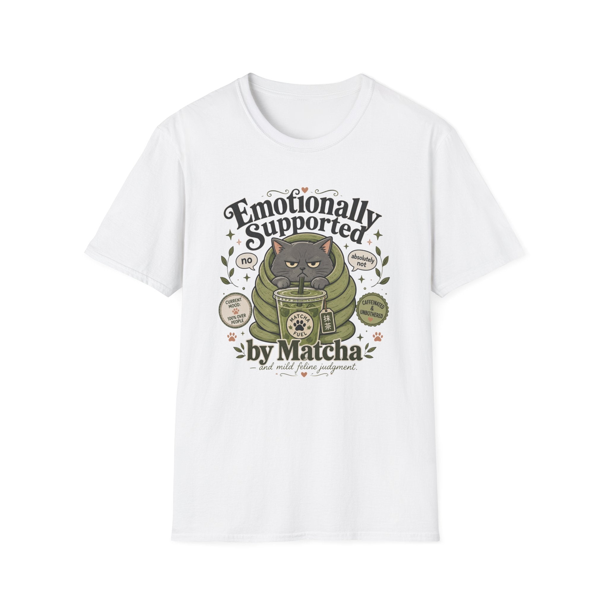 Emotionally Supported By Matcha T-Shirt