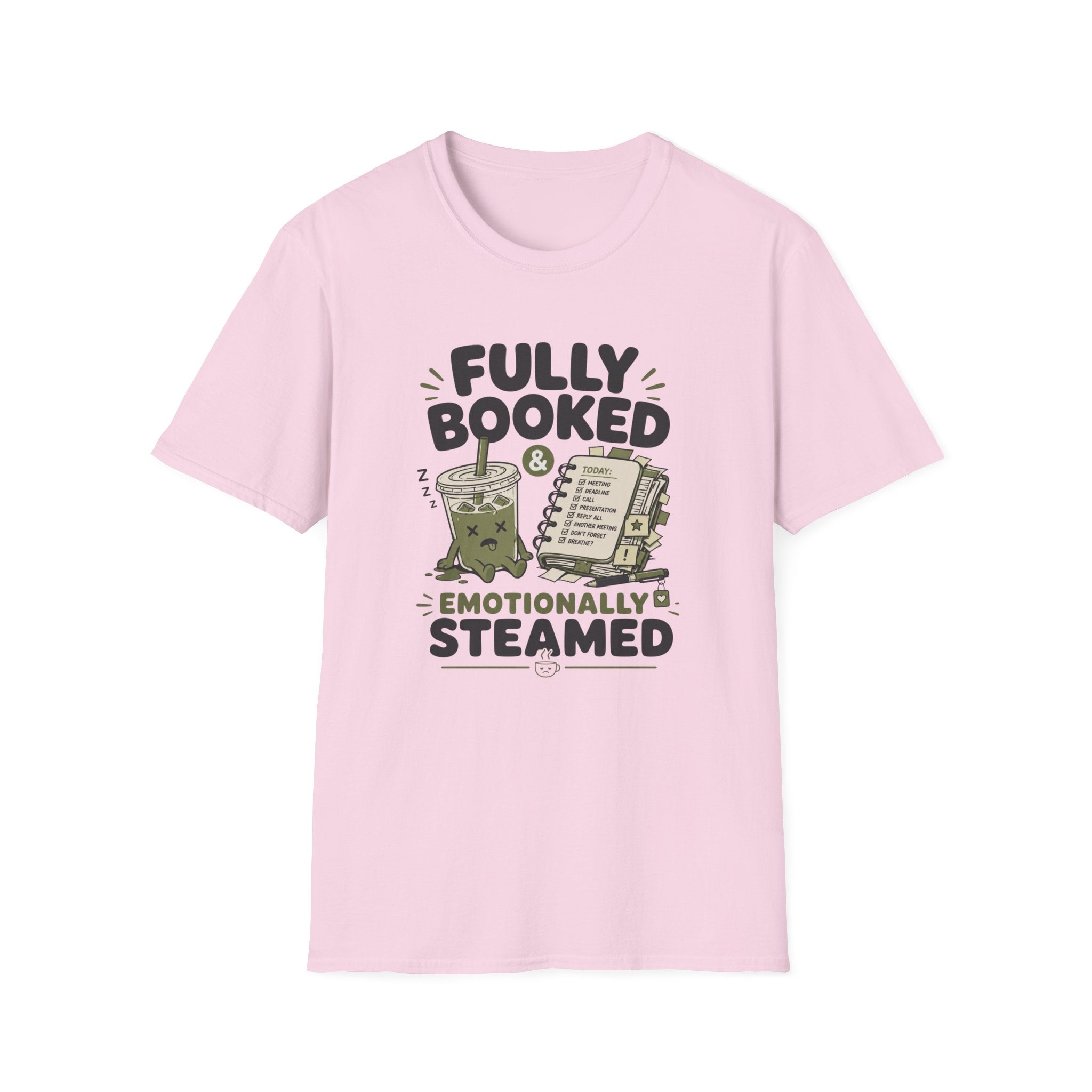 Fully Booked & Emotionally Steamed T-Shirt