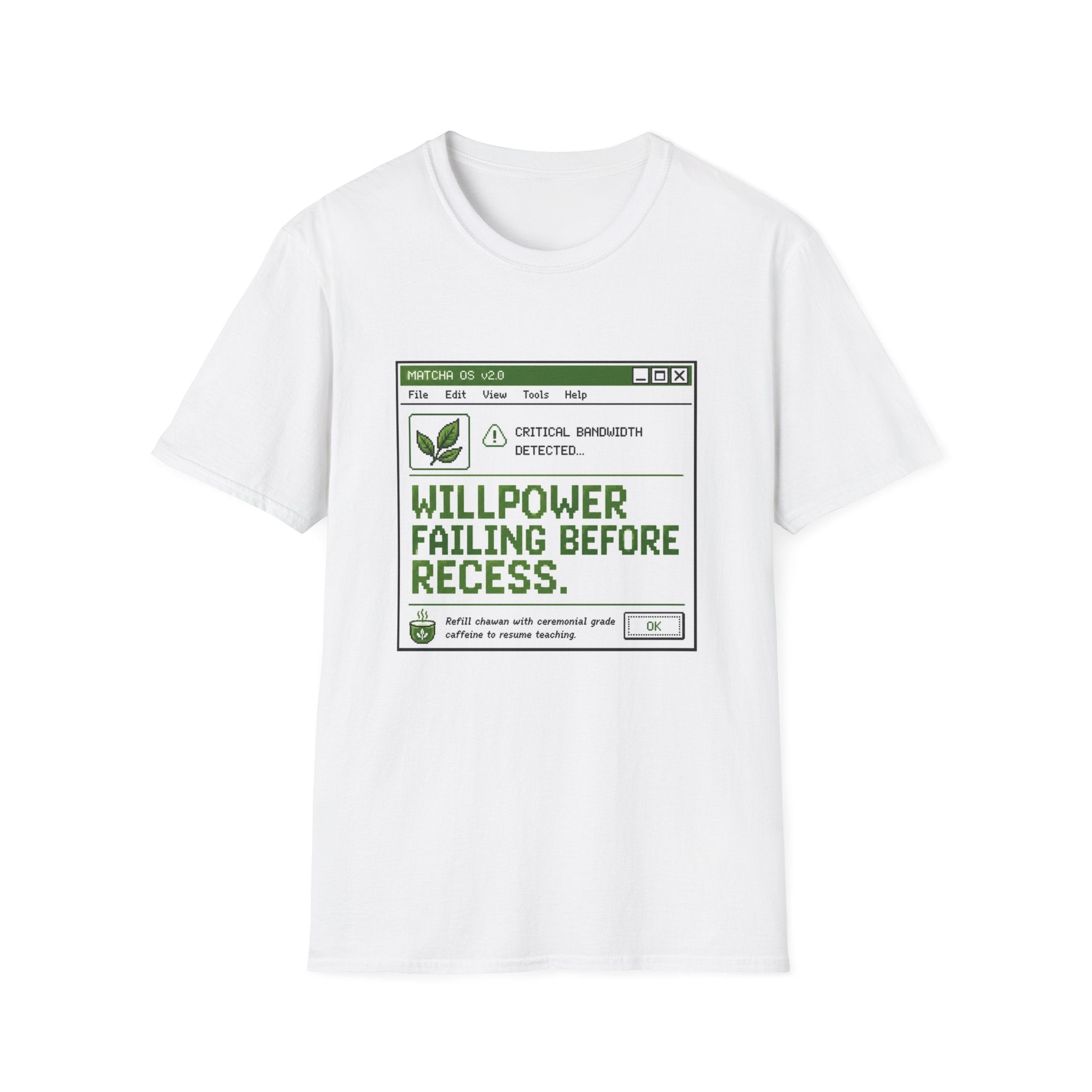 Will Power Failing Before Recess T-Shirt
