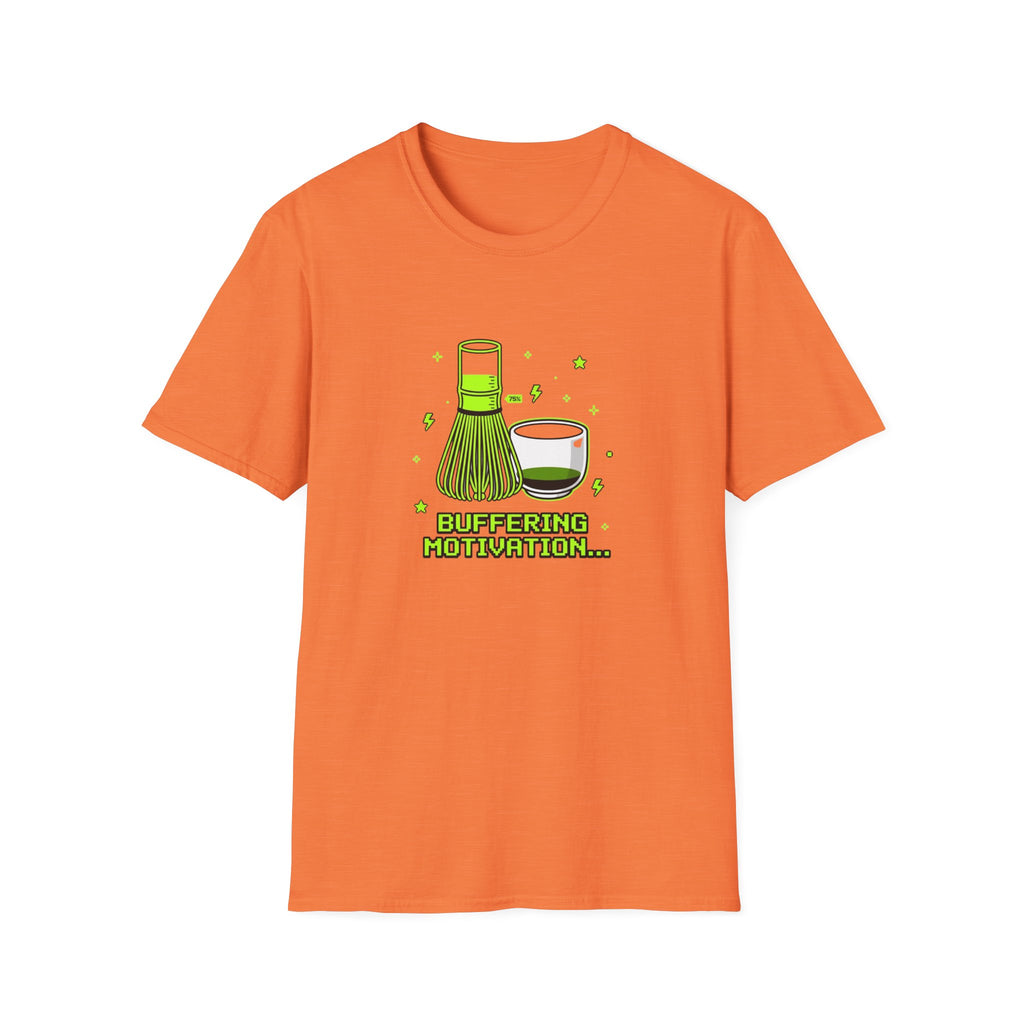 Buffering Motivation T-Shirt