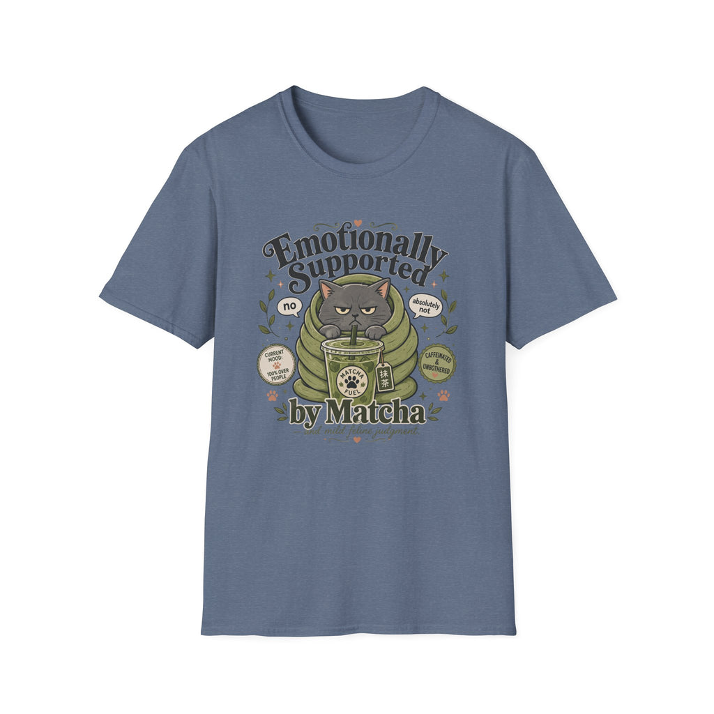 Emotionally Supported By Matcha T-Shirt