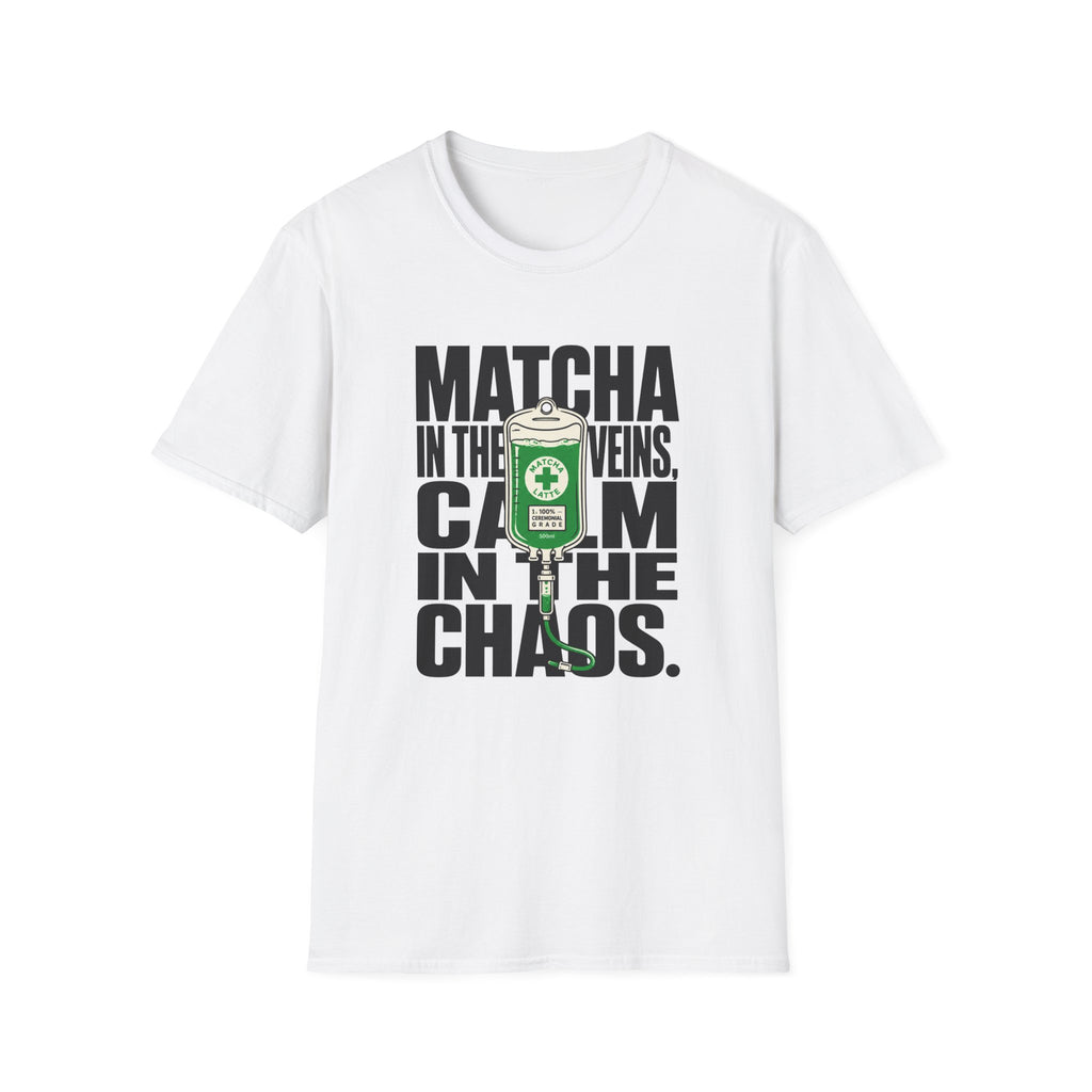 Matcha In The Veins Calm In The Chaos T-Shirt