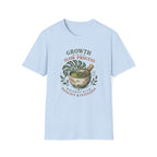 Growth Is A Slow Process Whisked With Patience & IntentionT-Shirt