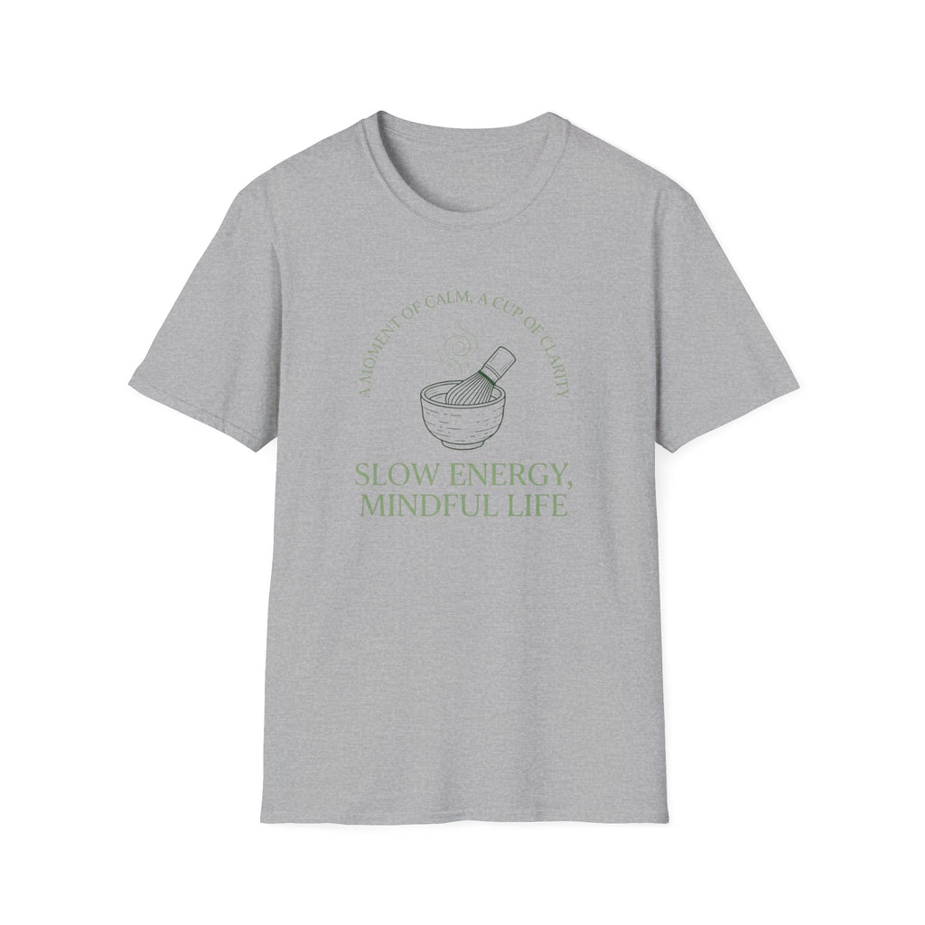 Slow Energy Mindful Life T-Shirt