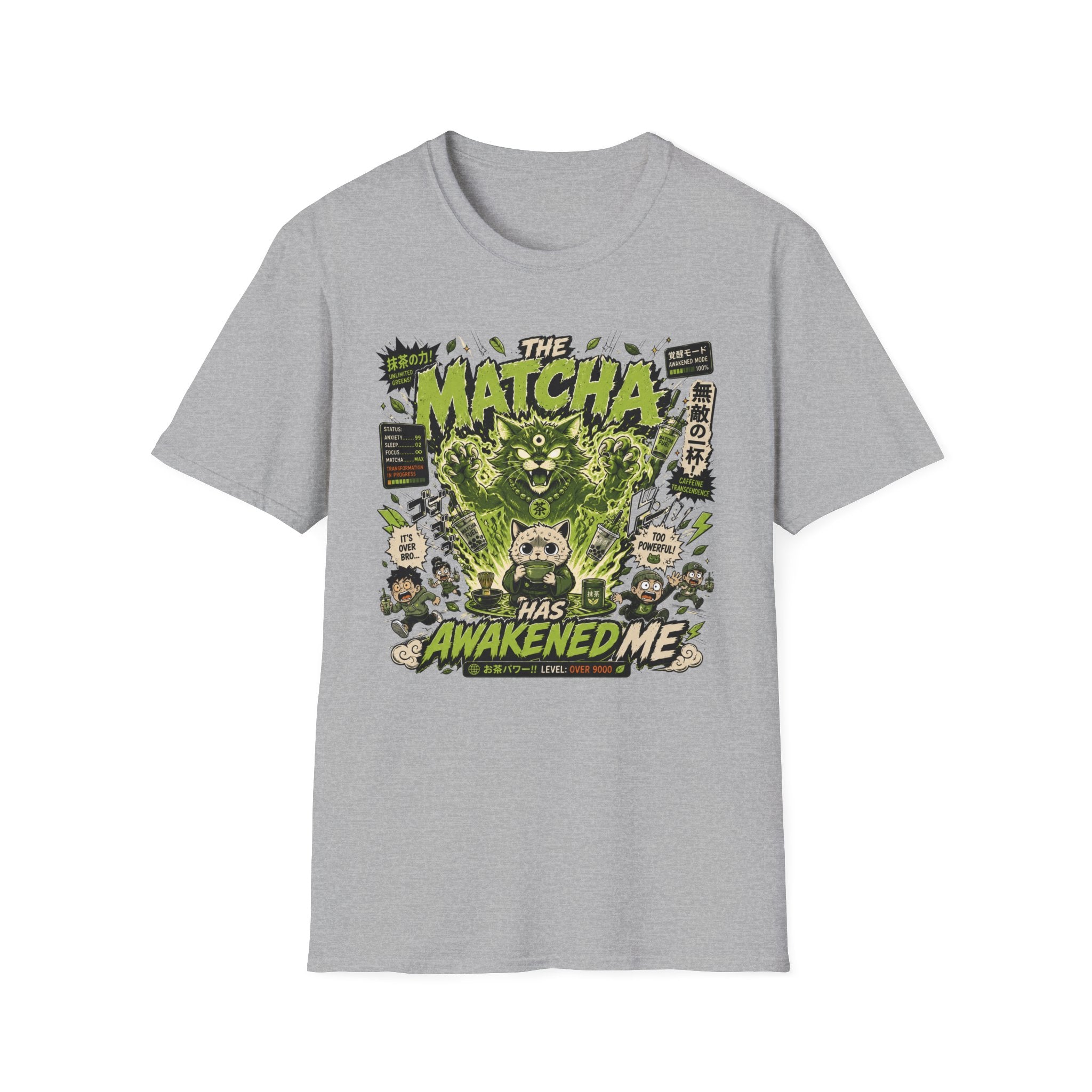 The Matcha Has Awakened T-Shirt